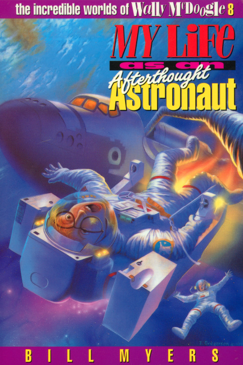 Cover image for book My Life as an Afterthought Astronaut