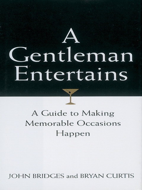 Cover image for book A Gentleman Entertains Revised and   Updated