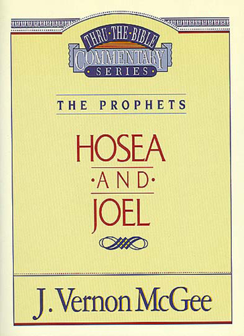 Cover image for book Thru the Bible Vol. 27: The Prophets (Hosea/Joel)