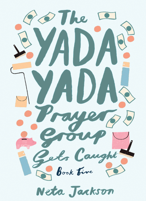 Cover image for book The Yada Yada Prayer Group Gets Caught