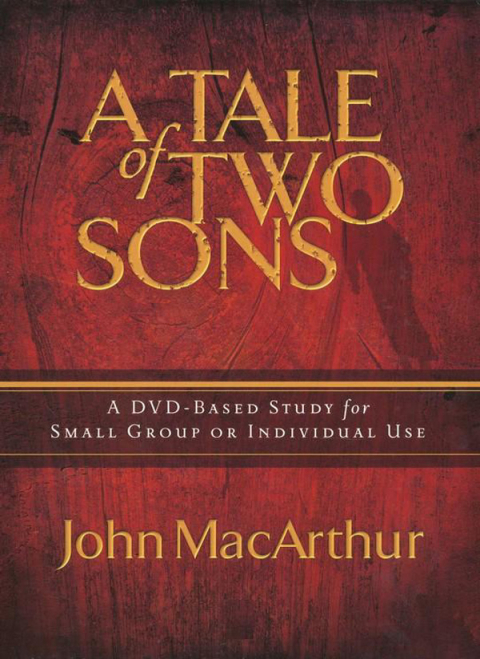 Cover image for book A Tale of Two Sons Bible Study Guide