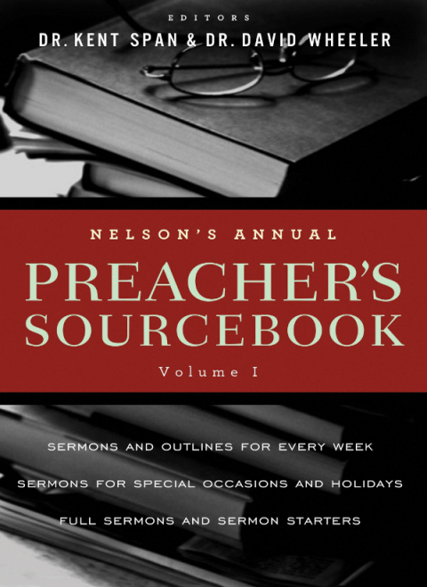 Cover image for book Nelson's Annual Preacher's Sourcebook, Volume 1