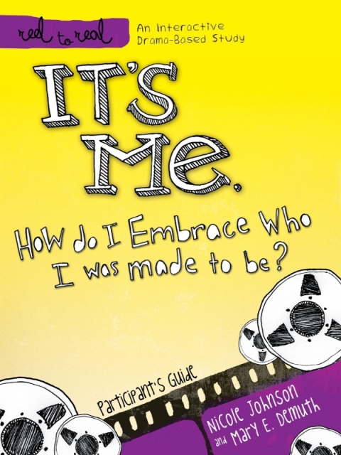 Cover image for book It's Me: How Do I Embrace Who I Was Made To Be?
