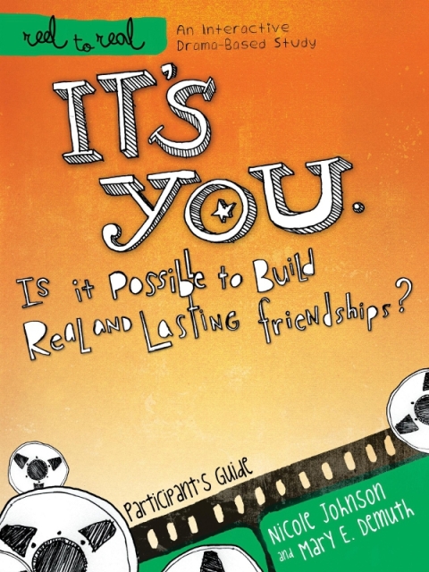 Cover image for book It's You: Is It Possible to Build Real and Lasting Friendships?