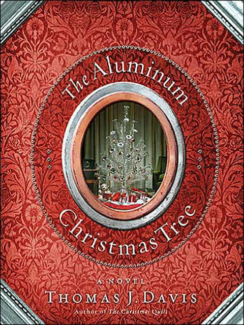 Cover image for book The Aluminum Christmas Tree