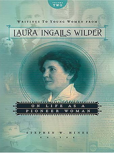 Cover image for book Writings to Young Women from Laura Ingalls Wilder - Volume Two