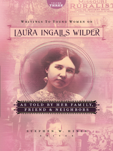 Cover image for book Writings to Young Women on Laura Ingalls Wilder - Volume Three
