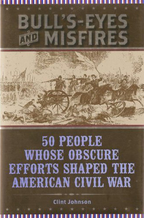 Cover image for book Bull's-Eyes and Misfires