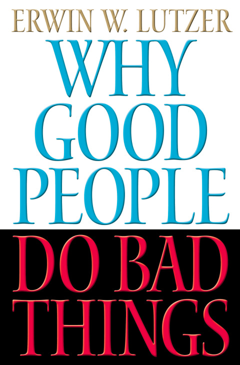 Cover image for book Why Good People Do Bad Things