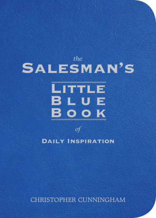 The Salesman's Little Blue Book of Daily Inspiration