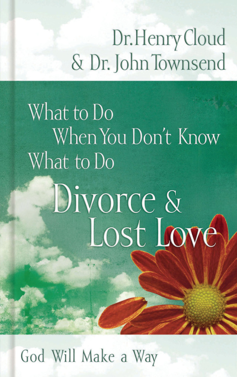 Cover image for book What to Do When You Don't Know What to Do, Divorce and Lost Love