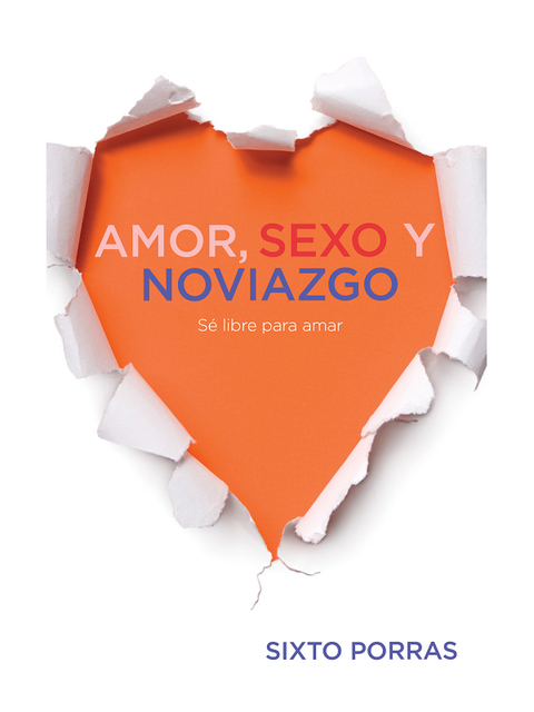 Cover image for book Amor, sexo y noviazgo
