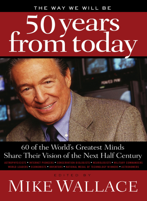 Cover image for book The Way We Will Be 50 Years from Today