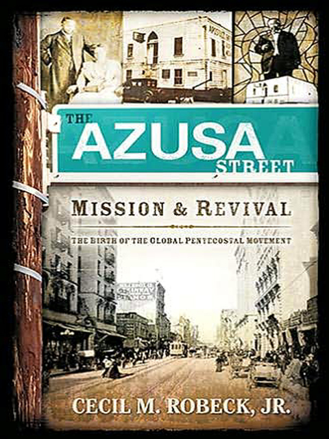 Cover image for book The Azusa Street Mission and Revival