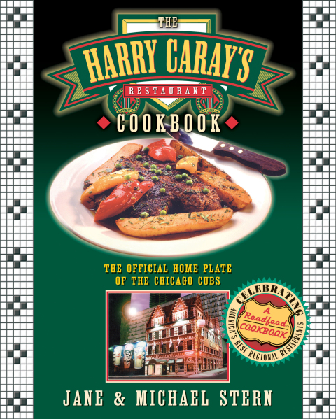 Cover image for book The Harry Caray's Restaurant Cookbook