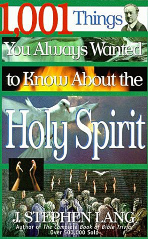 Cover image for book 1,001 Things You Always Wanted to Know About the Holy Spirit