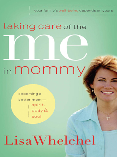 Cover image for book Taking Care of the Me in Mommy