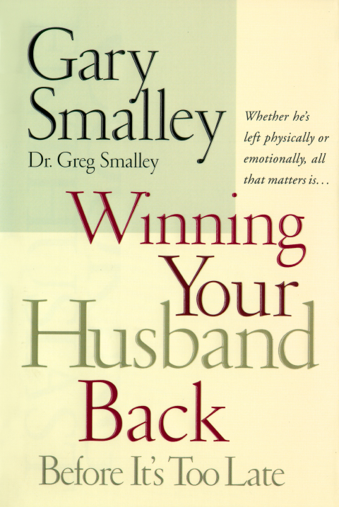Cover image for book Winning Your Husband Back Before It's Too Late