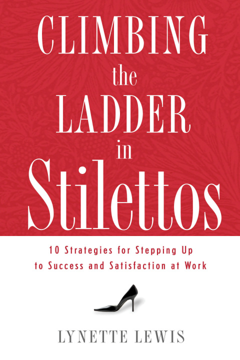Cover image for book Climbing the Ladder in Stilettos