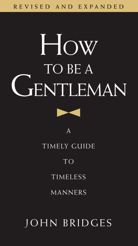 Cover image for book How to Be a Gentleman Revised and   Updated