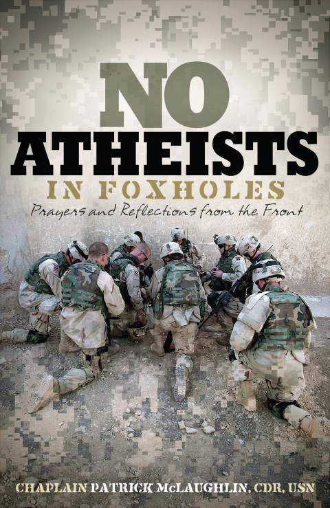 Cover image for book No Atheists in Foxholes
