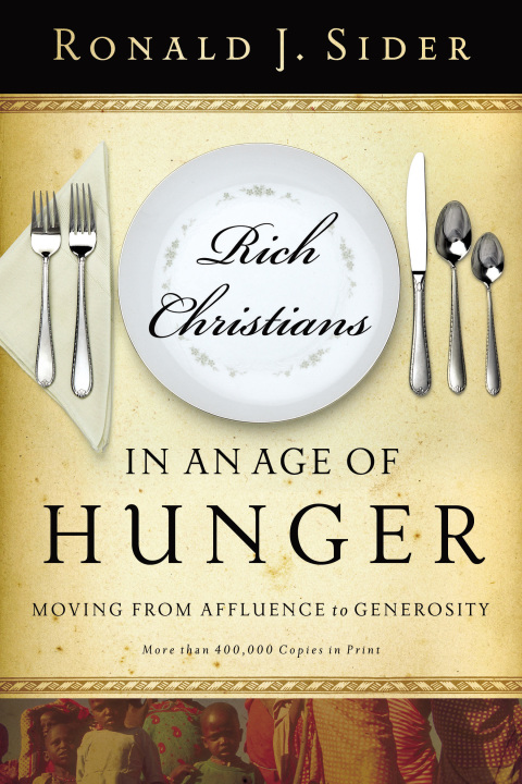 Cover image for book Rich Christians in an Age of Hunger