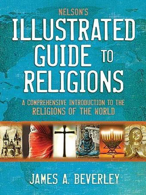 Cover image for book Nelson's Illustrated Guide to Religions