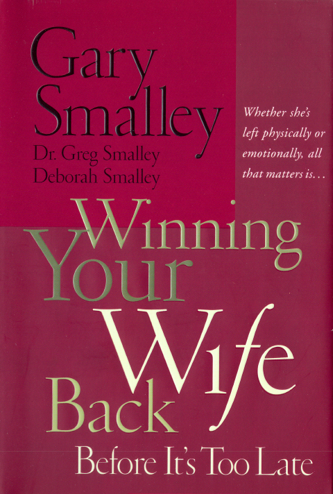 Cover image for book Winning Your Wife Back Before It's Too Late