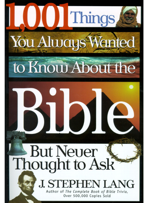 Cover image for book 1,001 Things You Always Wanted to Know About the Bible, But Never Thought to Ask