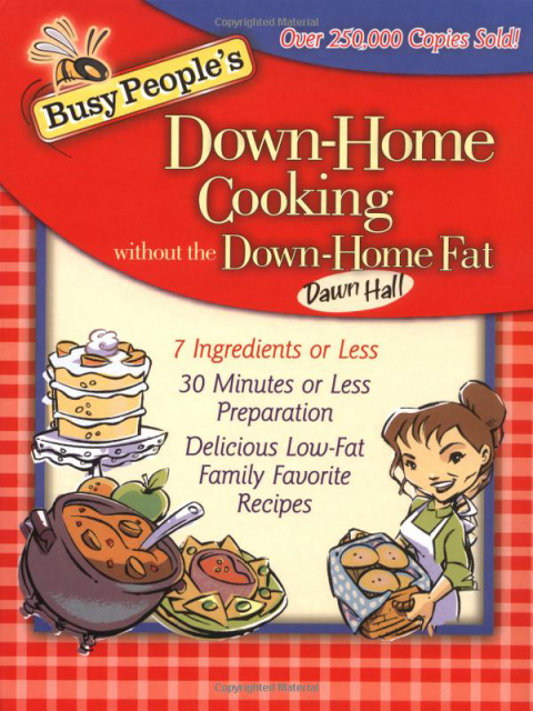Busy People's Down-Home Cooking without the Down-Home Fat 