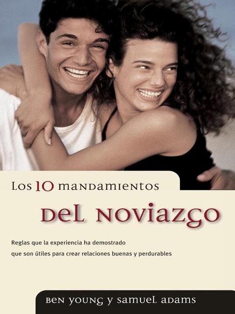 Cover image for book Los 10 mandamientos del noviazgo