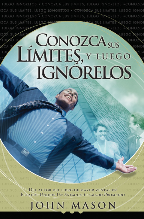 Cover image for book Conozca sus límites, y luego ignórelos