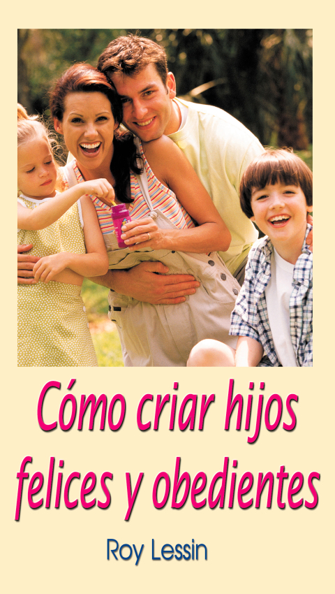 Cover image for book Cómo criar hijos felices y obedientes