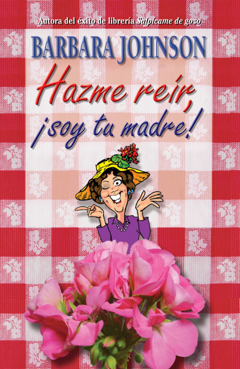 Cover image for book Hazme reír, soy tu madre