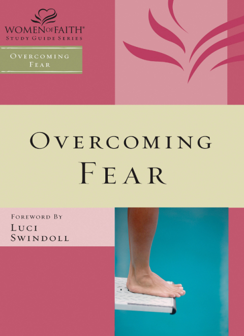 Cover image for book Overcoming Fear Bible Study Guide
