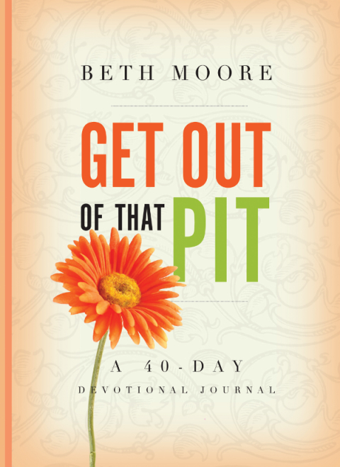 Cover image for book Get Out of That Pit: A 40-Day Devotional Journal