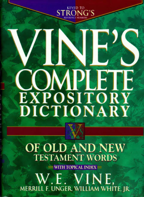 Cover image for book Vine's Complete Expository Dictionary of Old and New Testament Words