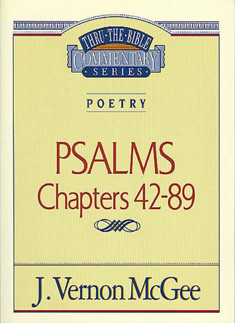 Cover image for book Thru the Bible Vol. 18: Poetry (Psalms 42-89)