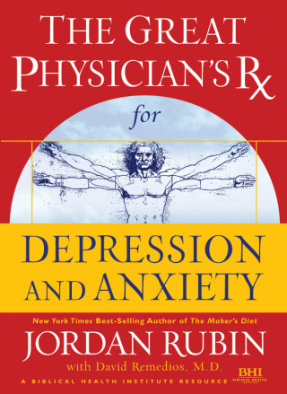 The Great Physician's Rx for Depression and Anxiety