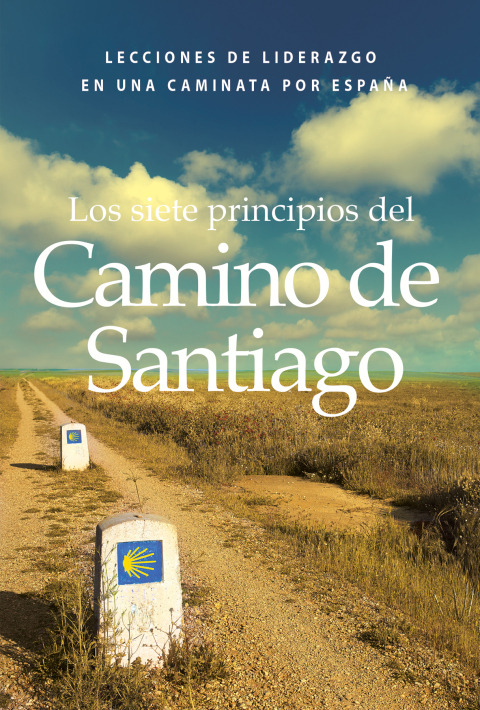 Cover image for book Los siete principios del Camino de Santiago