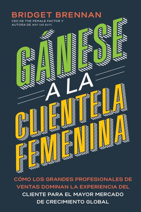 Cover image for book Gánese a la clientela femenina