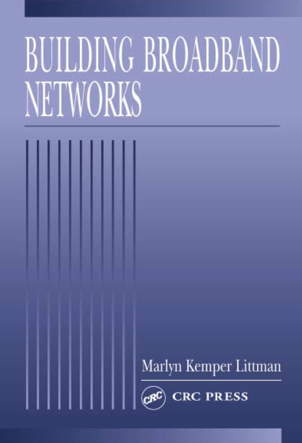 ISBN 9781420000016 product image for Building Broadband Networks - 1st Edition (eBook Rental) | upcitemdb.com