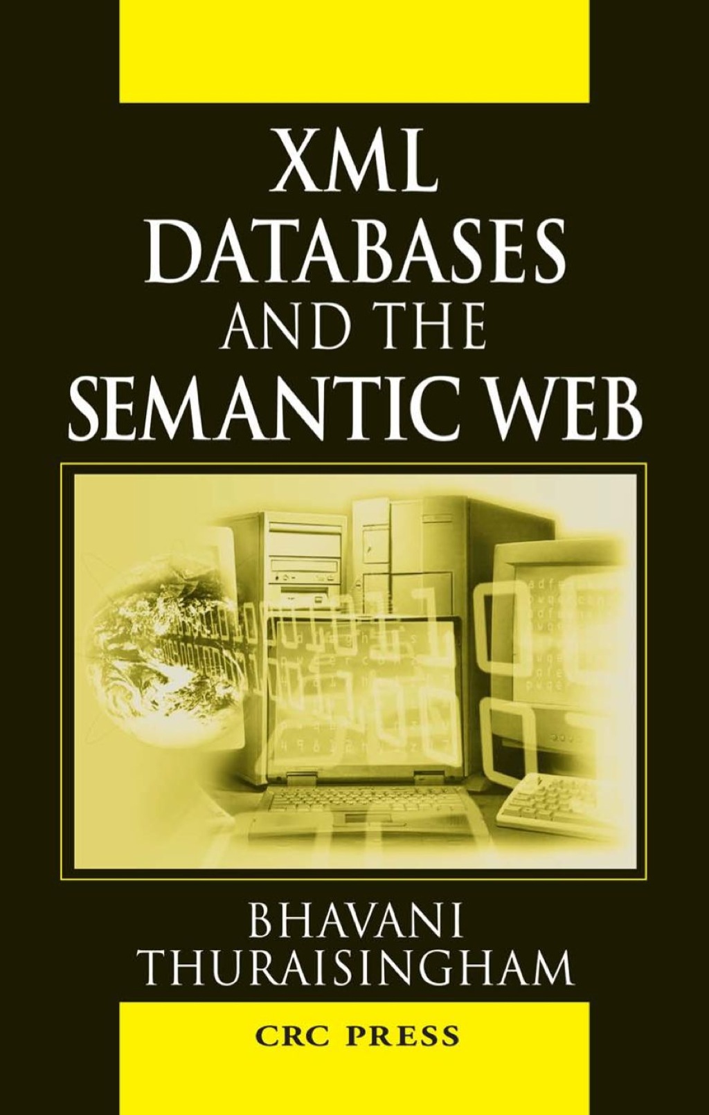 ISBN 9781420000023 product image for XML Databases and the Semantic Web - 1st Edition (eBook Rental) | upcitemdb.com