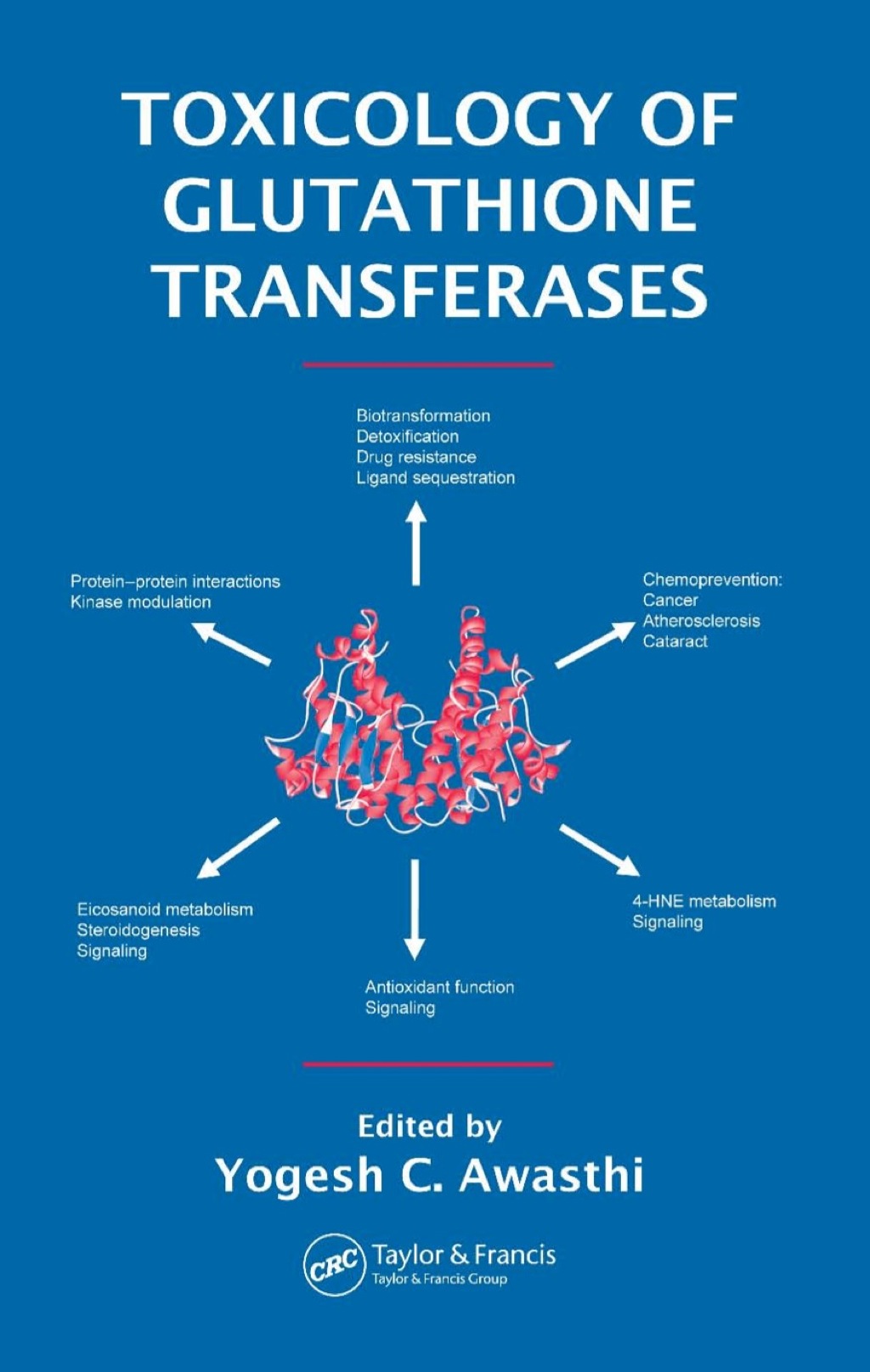 Toxicology of Glutathione Transferases (eBook Rental) Toxicology of Glutathione Transferases (eBook Rental)