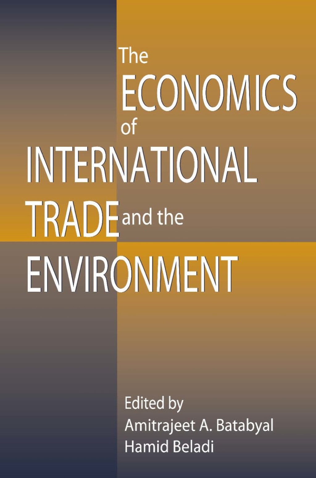 The Economics of International Trade and the Environment - 1st Edition (eBook)
