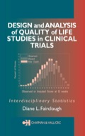 Design and Analysis of Quality of Life Studies in Clinical Trials - Diane L. Fairclough