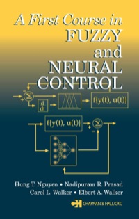 Cover image: A First Course in Fuzzy and Neural Control 1st edition 9781584882442