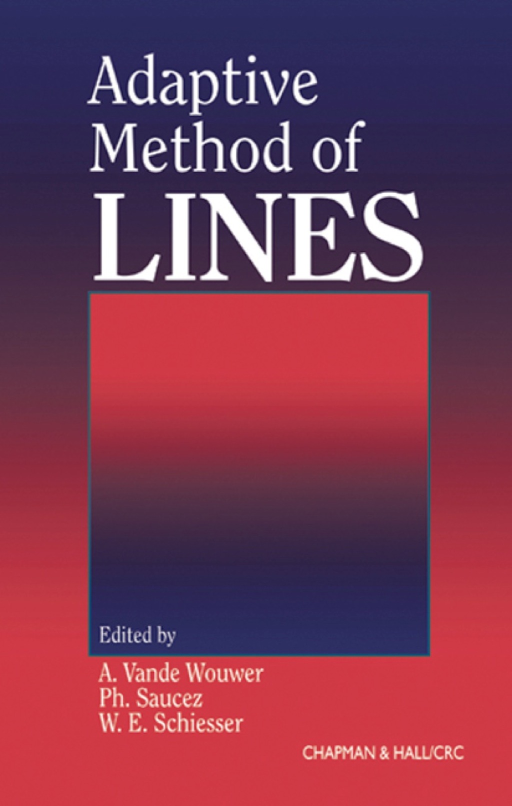 Adaptive Method of Lines - 1st Edition (eBook Rental)