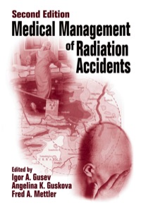 Cover image: Medical Management of Radiation Accidents 2nd edition 9780849370045