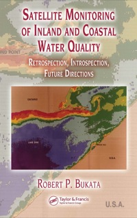 Cover image: Satellite Monitoring of Inland and Coastal Water Quality 1st edition 9780849333569